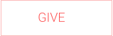 GIVE